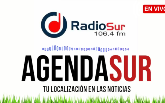 Agenda sur Noticias el Informativo de Radiosur 106.4 FM