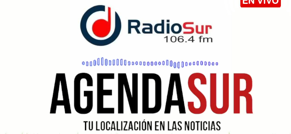 Agenda sur Noticias el Informativo de Radiosur 106.4 FM