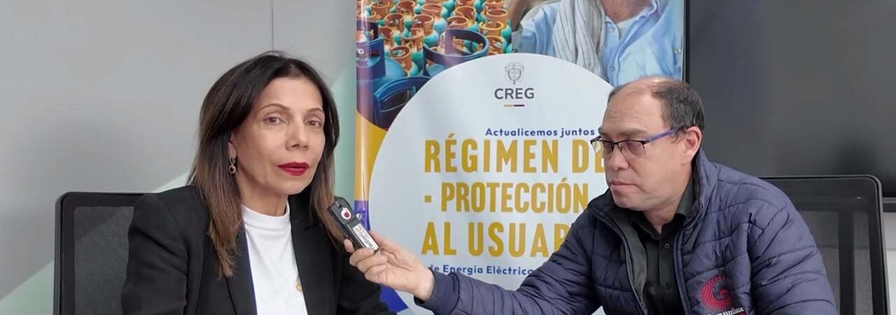 CREG Impulsa la Modernización Histórica del Régimen de Protección al Usuario con Participación Ciudadana